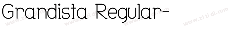 Grandista Regular字体转换